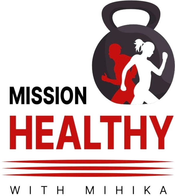 Mission Healthy with Mihika